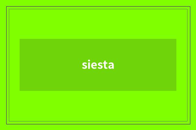 siesta