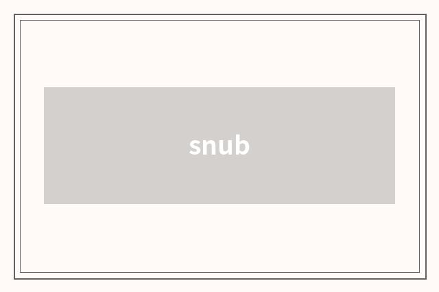 snub