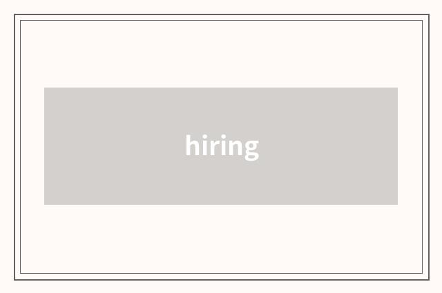 hiring