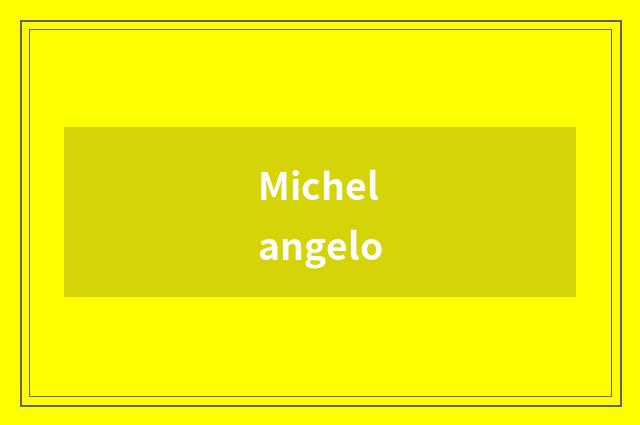 Michelangelo