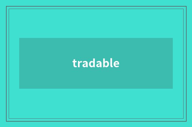 tradable