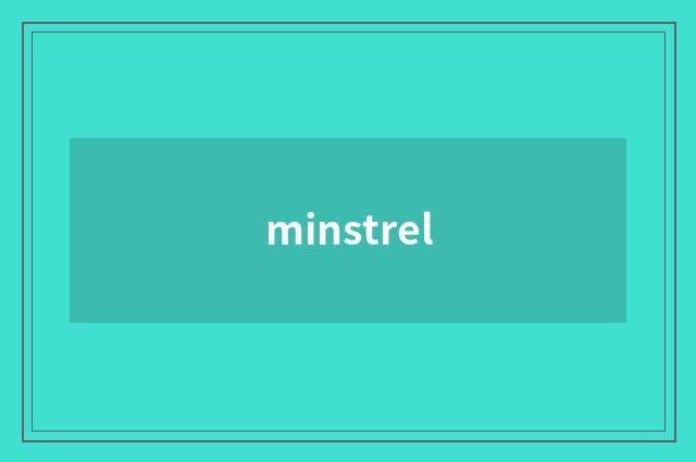minstrel