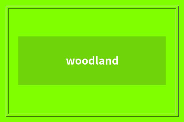 woodland
