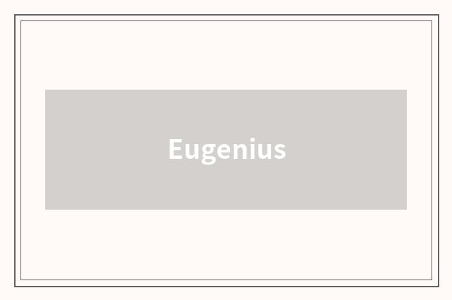 Eugenius