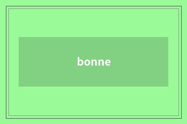 bonne