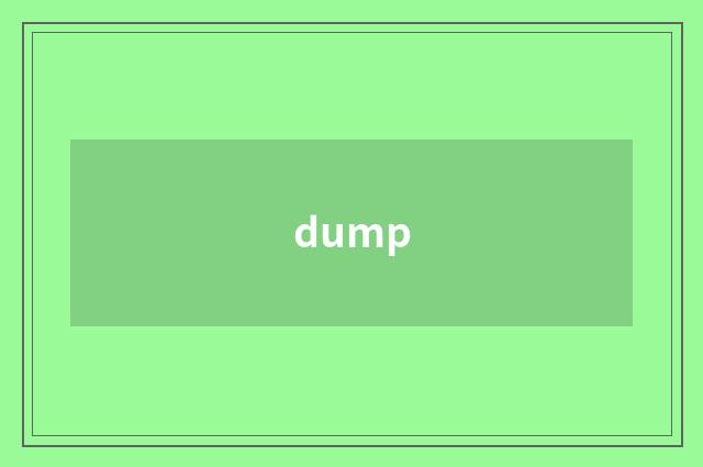 dump