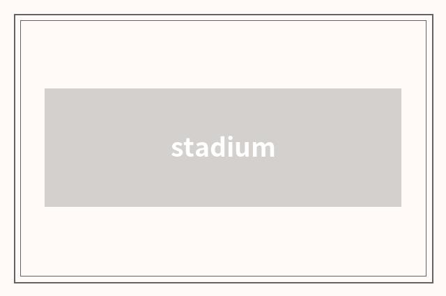 stadium