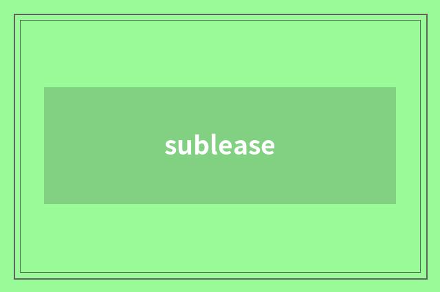 sublease