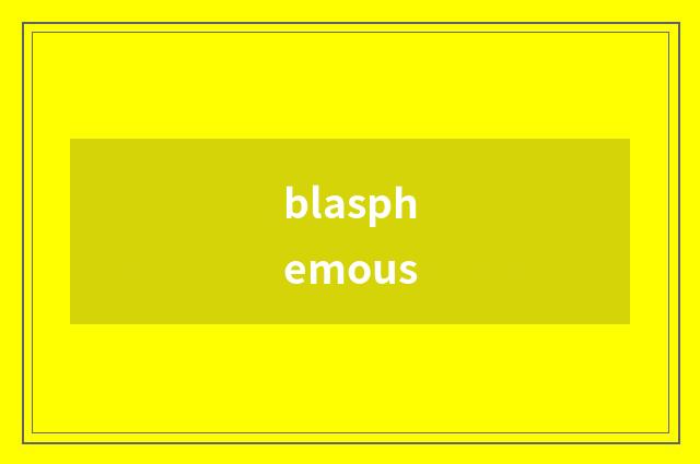 blasphemous