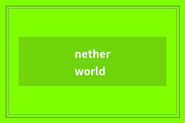 netherworld