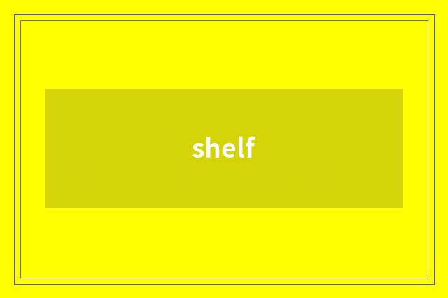shelf
