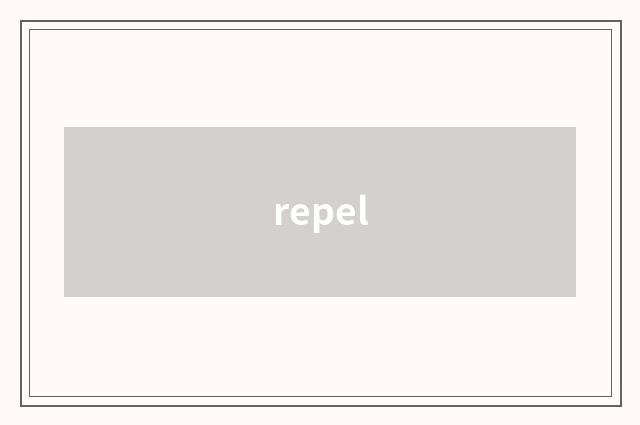 repel