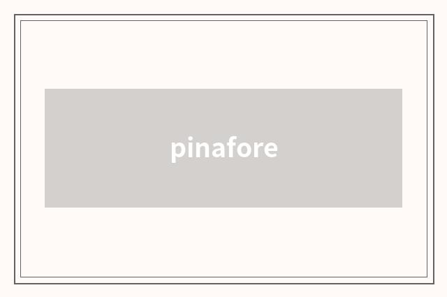 pinafore