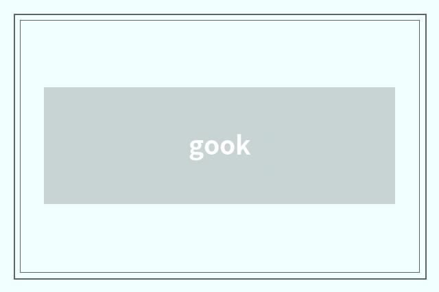 gook