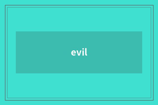 evil