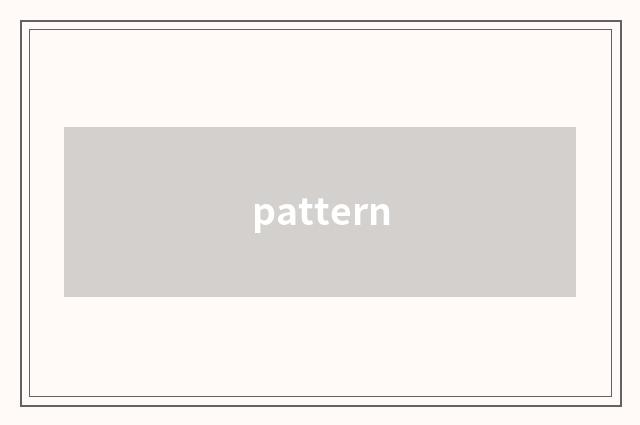 pattern