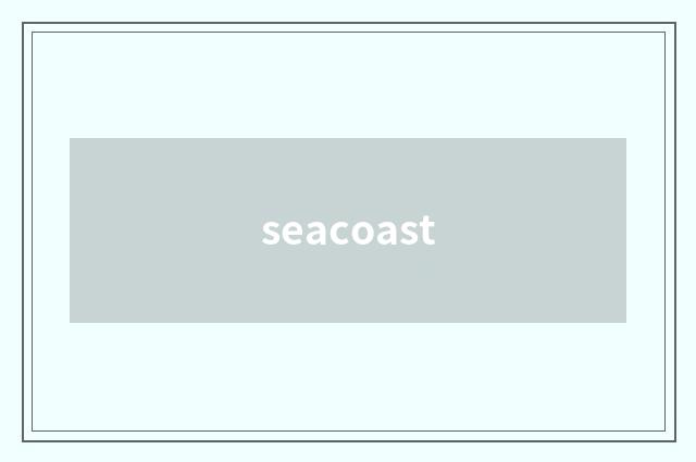 seacoast