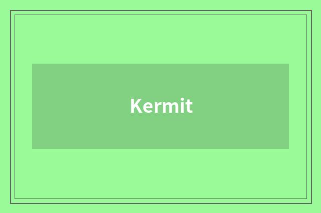 Kermit