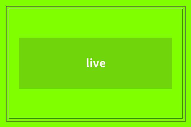 live