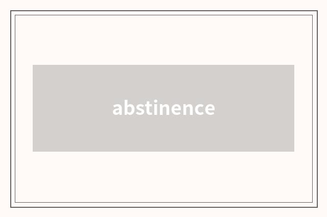 abstinence
