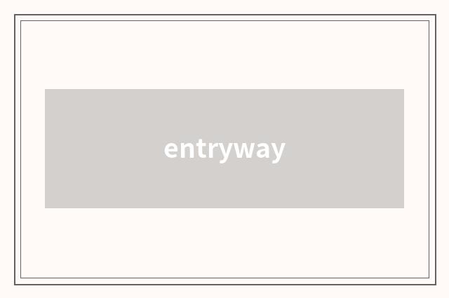 entryway