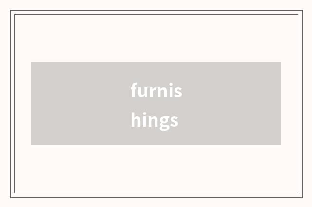 furnishings