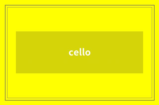 cello