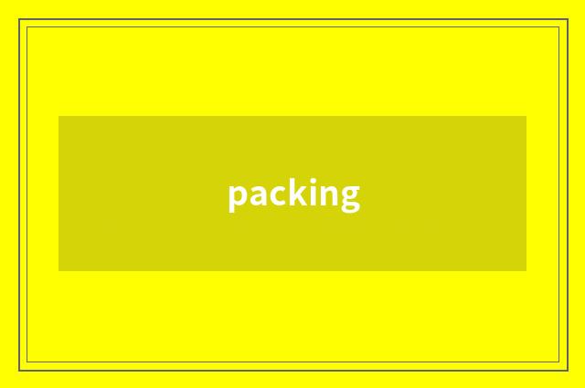 packing