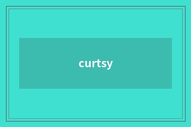 curtsy