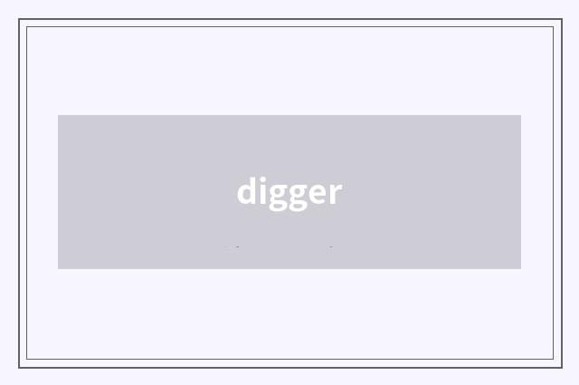 digger