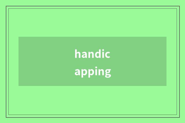 handicapping