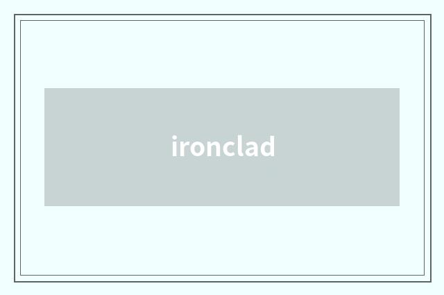 ironclad