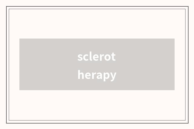sclerotherapy