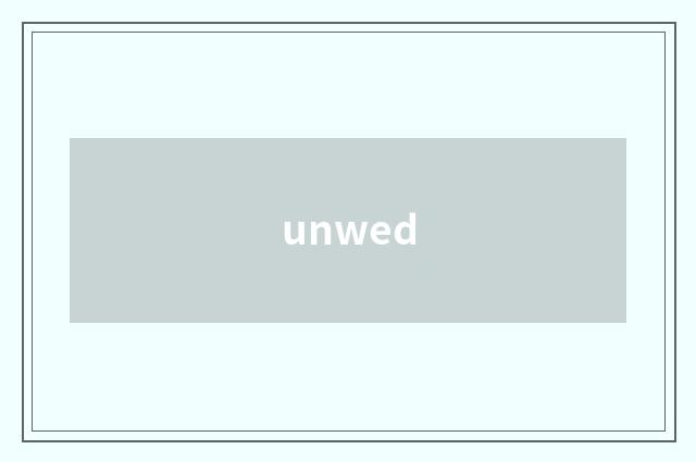 unwed