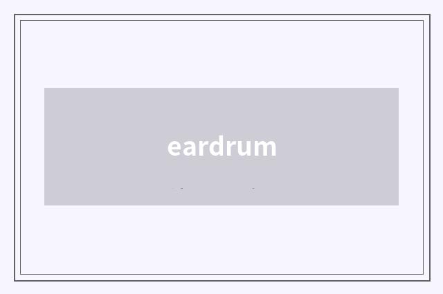 eardrum