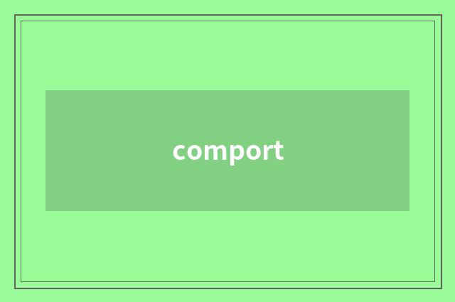 comport