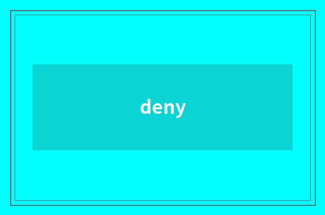 deny