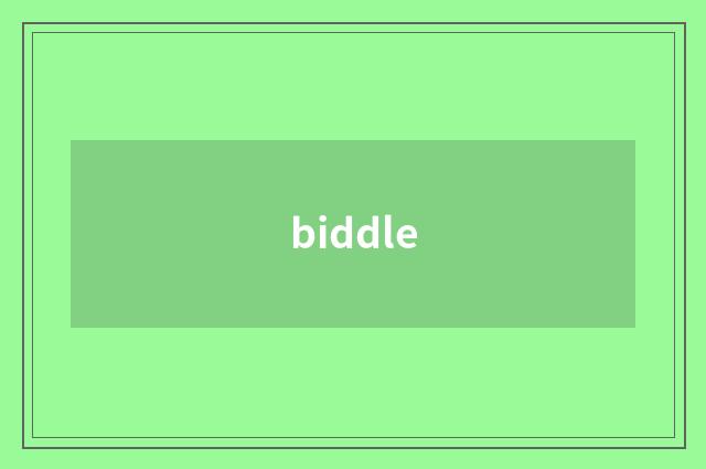 biddle