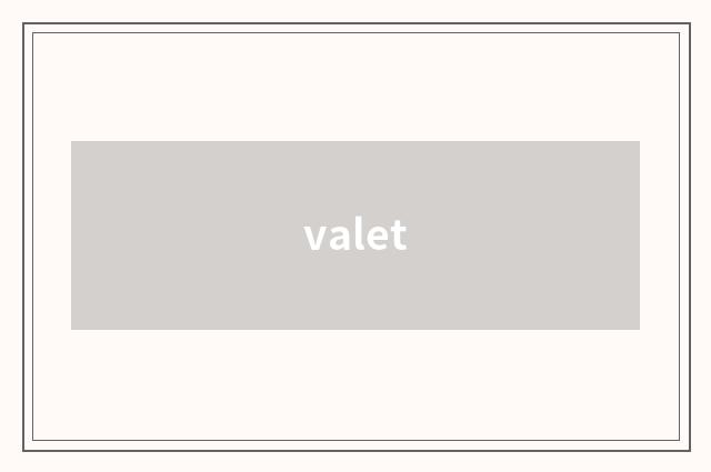 valet