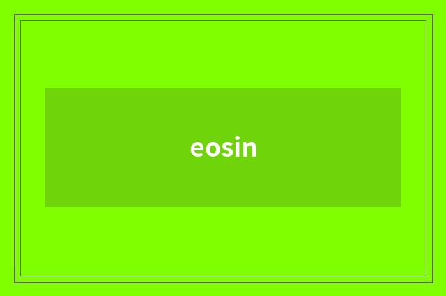 eosin