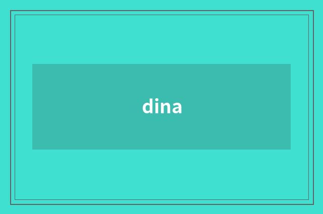 dina