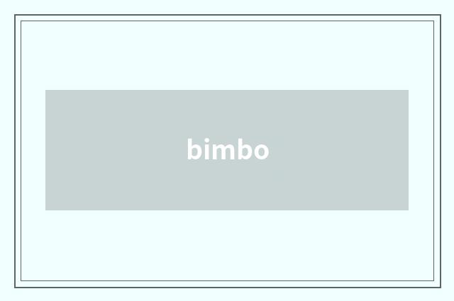 bimbo
