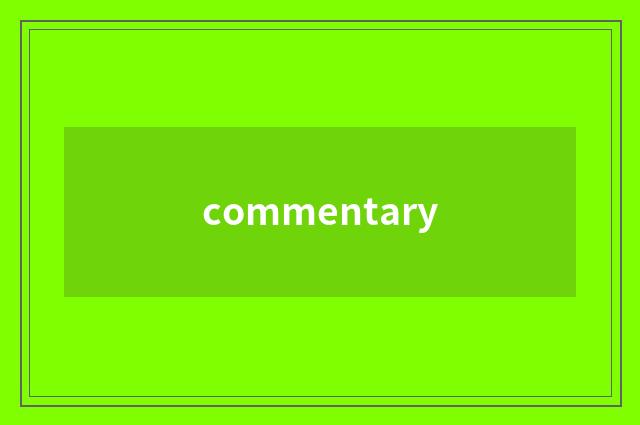 commentary