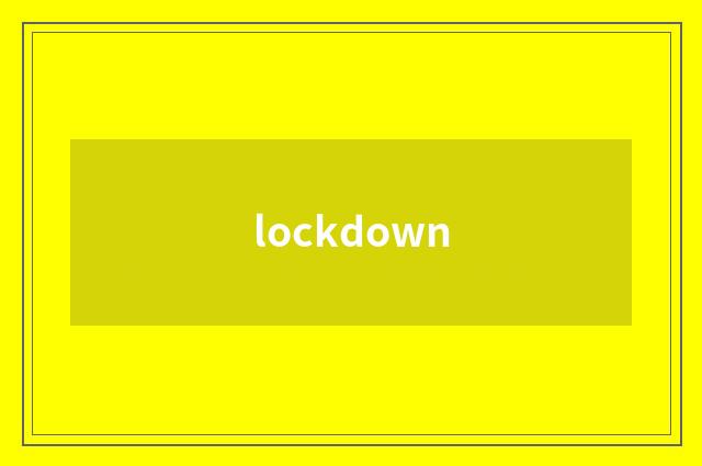 lockdown