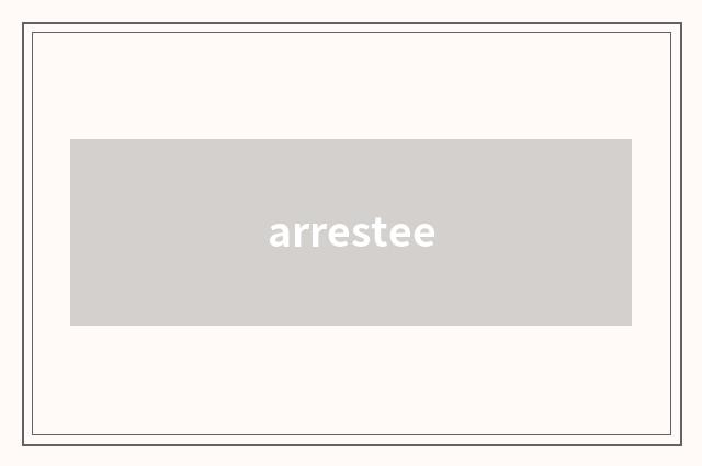 arrestee