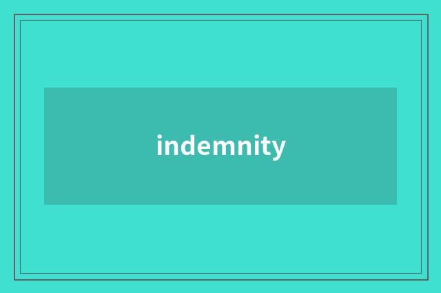 indemnity