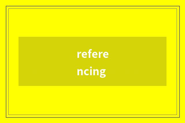 referencing