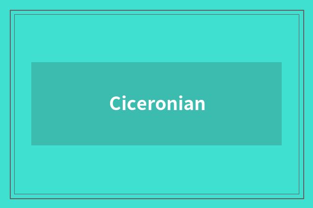 Ciceronian