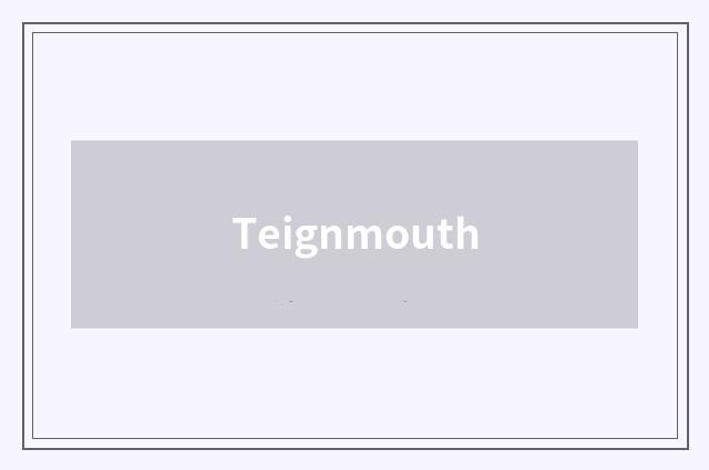 Teignmouth
