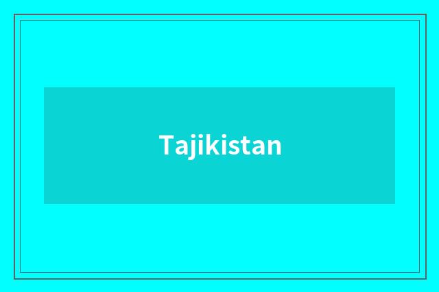 Tajikistan